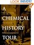 A Chemical History Tour: Picturing Chemistry from Alchemy to Modern Molecular Science