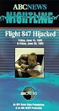 Nightline:Flight 847 Hijacked [VHS]