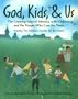 God Kids and Us