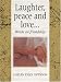 Book Laughter, Peace and Love (Helen Exley Gift Books)