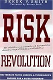 Risk Revolution: The Threat Facing America and Technologys Promise for a Safer Tomorrow