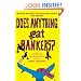 Does Anything Eat Bankers?: And 53 Other Indispensable Questions for the Credit Crunched