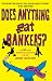 Does Anything Eat Bankers?: And 53 Other Indispensable Questions for the Credit Crunched