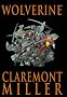 Wolverine By Claremont & Miller TPB (Wolverine (Marvel) (Quality Paper))