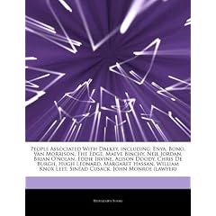 Articles on People Associated with Dalkey, Including: Enya, Bono, Van Morrison, the Edge, Maeve Binchy, Neil Jordan, Brian O'Nolan, Eddie Irvine, Alis
