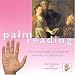 Palm Reading: Discover Your Destiny in the Palm of Your Hand (A guide for life)