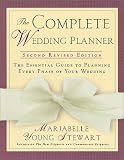 The Complete Wedding Planner: The Essential Guide to Planning Every Phase of Your Wedding