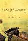 TAKING TUSCANY