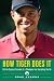 How Tiger Does It