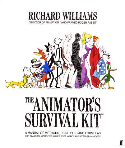 The Animator's Survival Kit: A Manual of Methods, Principles, and Formulas for Classical, Computer, Games, Stop Motion, and Internet Animators