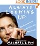 Always Looking Up: The Adventures of an Incurable Optimist