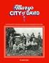 Mary's City of David: A Pictorial History of the Israelite House of David as Reorganized by Mary Purnell