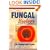 Fungal Biology: Understanding the Fungal Lifestyle