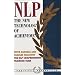 NLP: The New Technology of Achievement