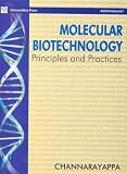 Molecular Biotechnology: Principles and Practices