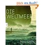 Die Weltmeere: Mit Texten von Christian Buchet