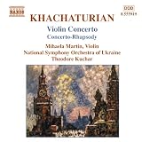 Khachaturian: Violin Concerto; Concerto-Rhapsody