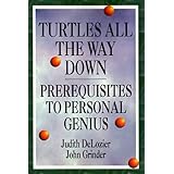 Turtles All the Way Down: Prerequisites to Personal Genius