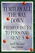 Turtles All the Way Down: Prerequisites To Personal Genius
