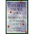 Turtles All the Way Down: Prerequisites To Personal Genius