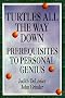 Turtles All the Way Down: Prerequisites to Personal Genius