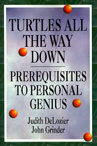 Turtles All the Way Down: Prerequisites To Personal Genius