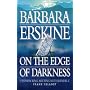 On the Edge of Darkness