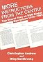 More Instructions from the Centre: Top Secret Files on KGB Global Operations 1975-1985: Top Secret Files on KGB Global Operations, 1975-85
