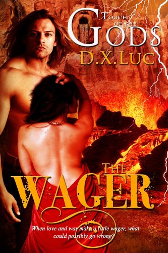 The Wager- BBW Erotic Curvy Paranormal Romance (TOUCH OF THE GODS) by D.X. Luc