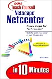 View Book 'Sams Teach Yourself Netscape Netcenter in 10 Minutes' 