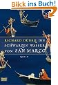 Die schwarzen Wasser von San Marco: Roman