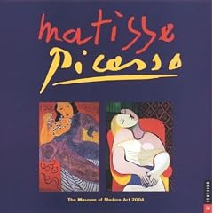 Matisse / Picasso: 2004 Wall Calendar