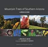 Mountain Trees of Southern Arizona: A Field Guide