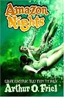 Amazon Nights: Classic Adventure Tales from the Pu...