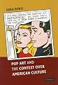 Pop Art and the Contest over American Culture