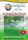 Around the Yard: Gardening With Jerry Baker