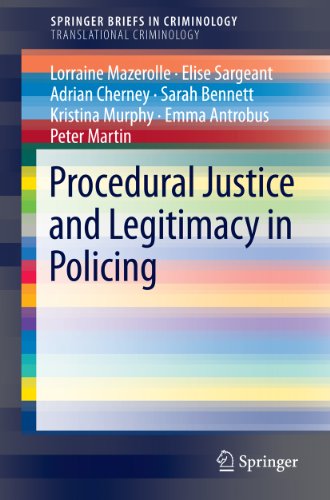 Procedural Justice and Legitimacy in Policing (SpringerBriefs in Criminology)