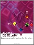 Estandar de Milady Tecnologia Del Cuidado De Unas (cuarta edicion) (Spanish Edition)