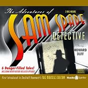 The Adventures of Sam Spade, Detective: Volume One | [Howard Duff, Lurene Tuttle]