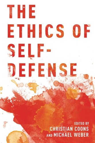 The Ethics of Self-Defense