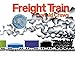 Freight Train: A Caldecott Honor Award Winner
