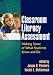 Books : Classroom Literacy Assessment: Making Sense of What Students Know and Do (Solving Problems in the Teaching of Literacy)