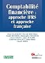 Comptabilit� financi�re : approche IFRS et approche fran�aise
