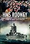 HMS Rodney: Slayer of the Bismarck and D-Day Saviour