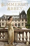 Summerset Abbey : a novel