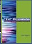 Text Messaging: Reading and Writing About  Popular Culture