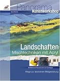 Produkt-Bild: Landschaften. Mischtechnik mit Acryl: Wege zur abstrakten Bildgestaltung