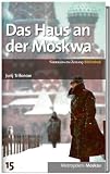 SZ-Bibliothek Metropolen Band 15: Das Haus an der Moskwa