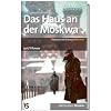 SZ-Bibliothek Metropolen Band 15: Das Haus an der Moskwa