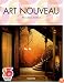 Art Nouveau: Utopia: Reconciling the Irreconcilable (Taschen's 25th Anniversary Special Editions Series)